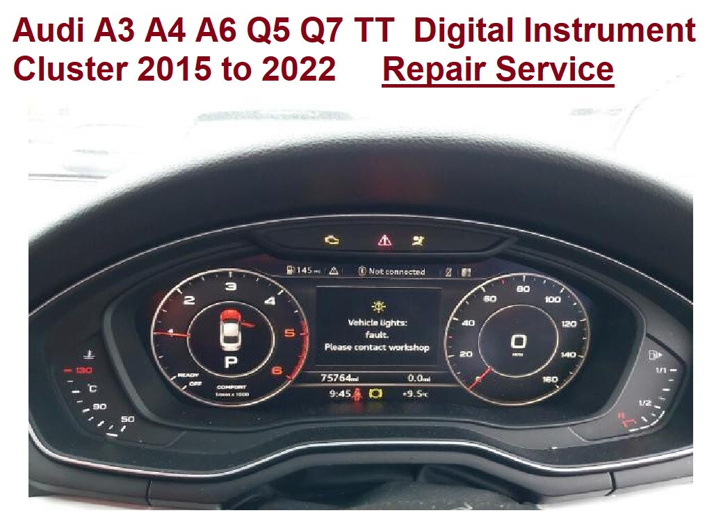 Audi A3 A4 A6 S5 Q5 Q7 TT 2016 to 2022 Digital Instrument Cluster Repair Service